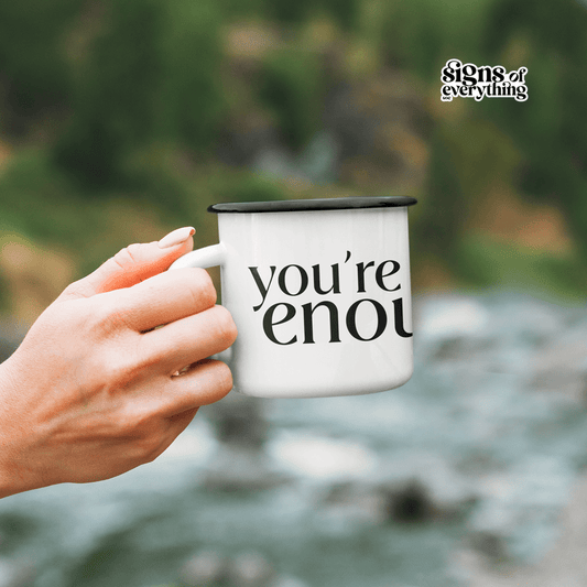SOE Enamel Mug - You're Enough