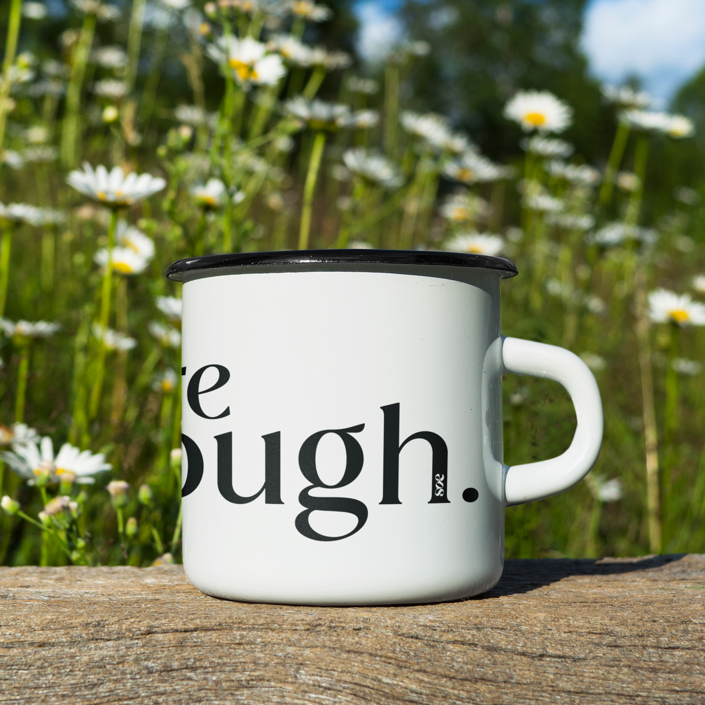 SOE Enamel Mug - You're Enough