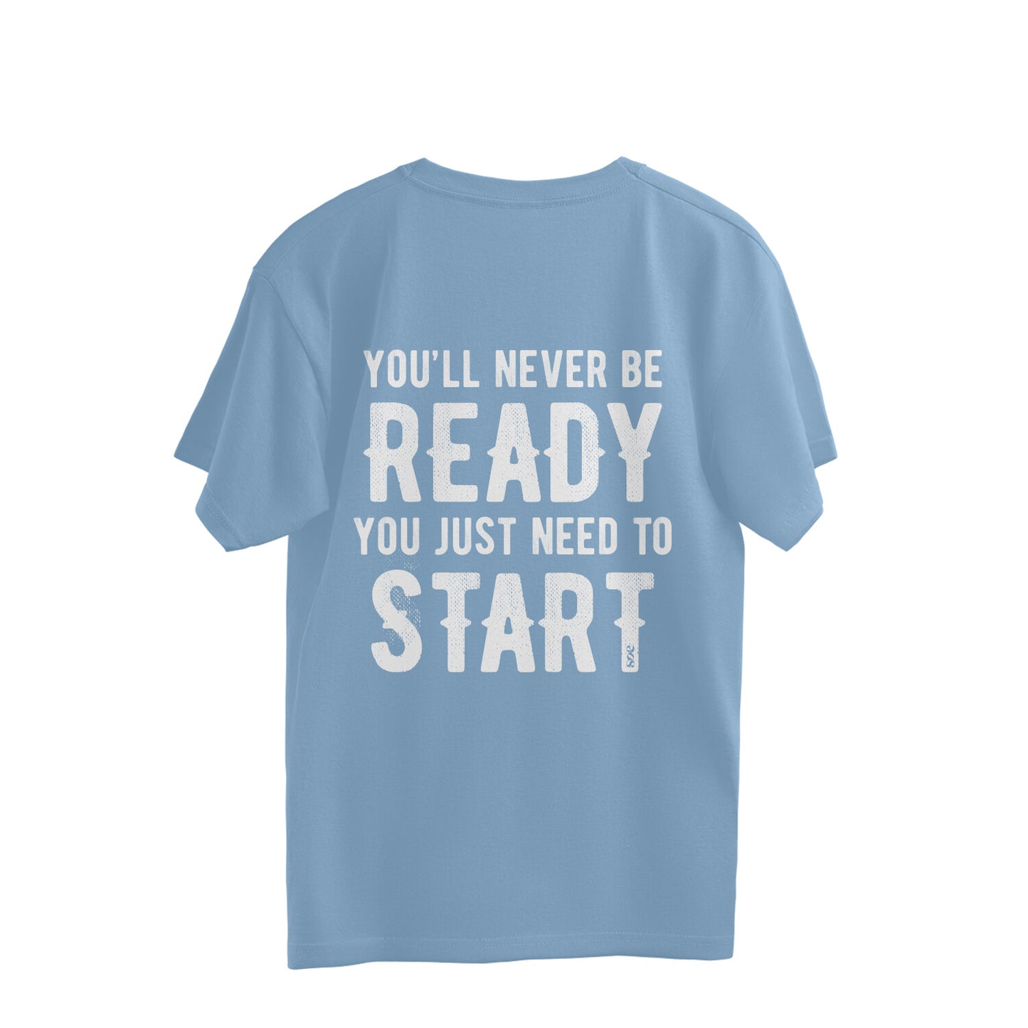 SOE Need To Start Oversized Unisex Tee
